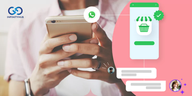 WhatsApp Sales With InfinityHub
